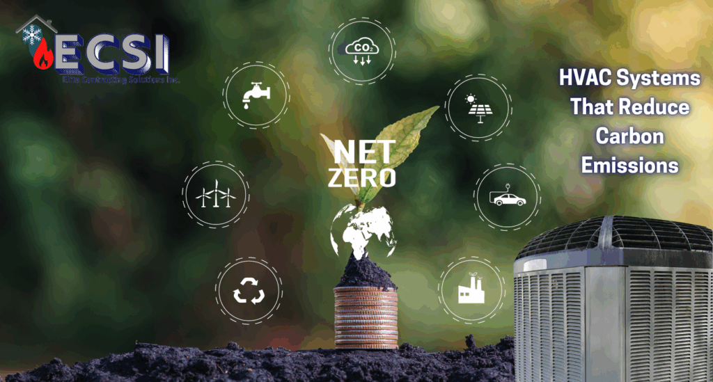 HVAC Systems That Reduce Carbon Emissions