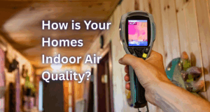 Indoor Air Quality in a Home