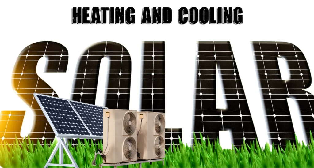 Solar-Powered HVAC Systems are Growing More Popular Among both Homeowners and Businesses.