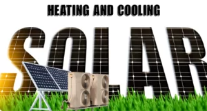 Solar-Powered HVAC Systems are Growing More Popular Among both Homeowners and Businesses.